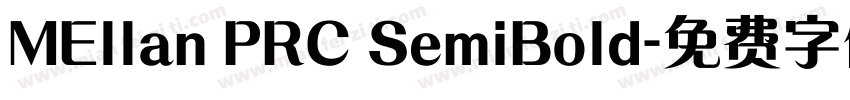 MEllan PRC SemiBold字体转换